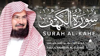 سورة الكهف كاملة للشيخ عبد الرحمن السديس أجمل تلاوة في يوم الجمعة المباركة Surah Al Kahf Al Sudais [upl. by Hardigg]