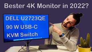 Der BESTE 4K USBC Monitor in 2022 Dell U2723QE Review [upl. by Llenwahs103]