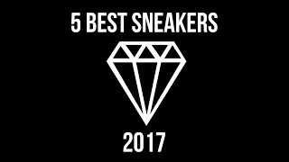 THE SNKRS  5 BEST SNEAKERS 2017 Bahasa Indonesia [upl. by Sidras]