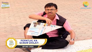 Ep 2054  Popatlal Ka Screw Dhila  Taarak Mehta Ka Ooltah Chashmah  Full Episode  तारक मेहता [upl. by Richey]