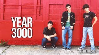 Jonas Brothers  Year 3000 Lyrics HD [upl. by Llemar45]