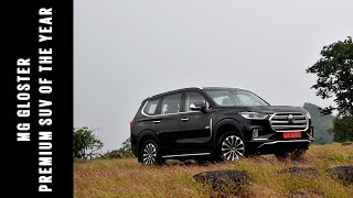 MG Gloster  Why its the Premium SUV of the Year  Special Feature  Autocar India [upl. by Lon]