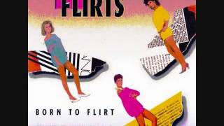 The Flirts  Born To Flirt FlirtsMegamix 2011 [upl. by Llerehs]