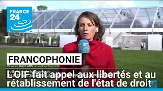 Francophonie  Liban Haïti lOIF fait appel aux libertés et au rétablissement de létat de droit [upl. by Belsky966]