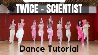 TWICE  SCIENTIST Full Dance Tutorial Mirrored Slow 60 80 100 [upl. by Jallier50]