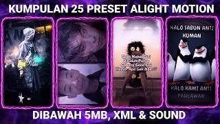 KUMPULAN 25 PRESET BASE ALIGHT MOTION TERBARU 2024 DIBAWAH 5MB [upl. by Scheld]