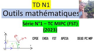 SERIE TD N1 2023  outils mathématiques FST [upl. by Lita]