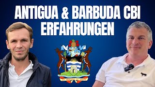 Erfahrungsbericht Staatsbürgerschaft von Antigua amp Barbuda kaufen  Insider berichtet [upl. by Tekcirk]