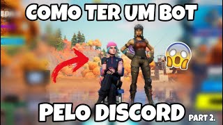 COMO TER UM BOT NO FORTNITE lobby bot discord [upl. by Hasen]