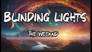 The Weeknd  Blinding Lights Lyrics [upl. by Ramonda]