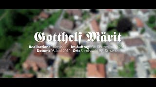 Gotthelf Märit 2019 [upl. by Britney]