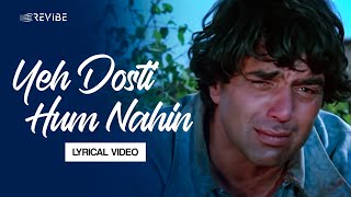 Yeh Dosti Hum Nahin Lyrical Video Sad Version  Kishore Kumar  Sholay [upl. by Lleda]