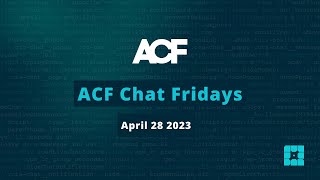 ACF Chat Friday – April 28 2023 1st Annual ACF Survey coming soon ACF for Post Titles ChatGPT [upl. by Marja]