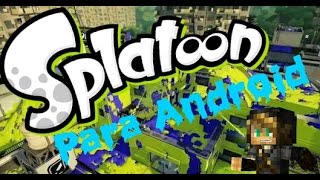 Splatoon Para Android  Sepia Go GamePlay  Descarga  Splatoon For Android [upl. by Carlene953]