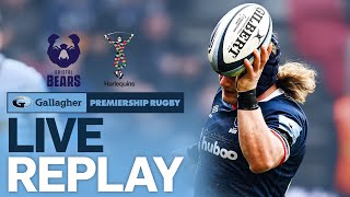 🔴 LIVE REPLAY  Bristol v Harlequins  Round 20 Game of the Week  Gallagher Premiership Rugby [upl. by Eatnohs]