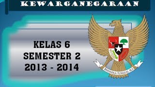 Materi PKn Kelas 6 SDMI Semester 2 [upl. by Aieken713]