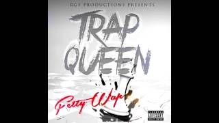 Fetty Wap  Trap Queen Clean [upl. by Novoj]