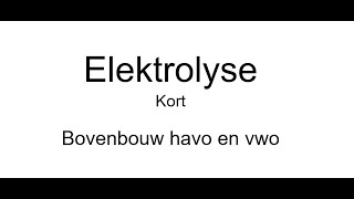 elektrolyse scheikunde havo en vwo bovenbouw [upl. by Cunningham128]