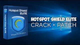 Hotspot Shield Elite Unlimited VPN  Forever Crack Free Download [upl. by Suzi]