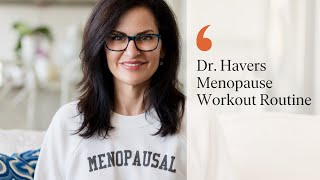 Dr Havers Menopause Workout Routine [upl. by Yrian]