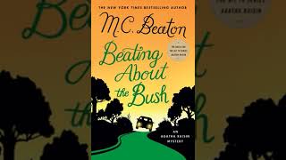 Agatha Raisin Beating About The Bush By MC Beaton ❤️💛 Audiobook MysteryCrimeRomance [upl. by Novart]