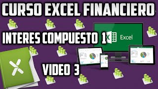 Excel 2016 – Interés compuesto 1  Video 3 [upl. by Olim819]