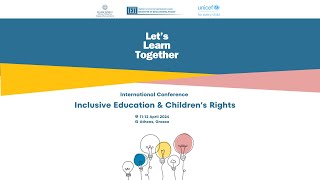 Ιnclusive Education amp Childrens Rights Conference  DAY 1 [upl. by Gloria]