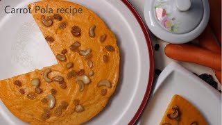 Carrot Pola  കാരറ്റ് പോള  carrot recipe [upl. by Azelea]