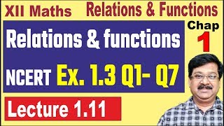 111 Relations amp Functions Exercise 13 Class 12 Question 1 to 7 Solutions NCERT arvind academy [upl. by Alyat818]