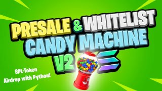 Presale amp Whitelist in Candy Machine V2 with SPLTOKEN AIRDROP SOLANA NFT GUIDE [upl. by Nakashima]