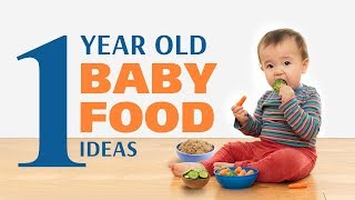 Food Ideas for 1 Year Old Baby [upl. by Shane]