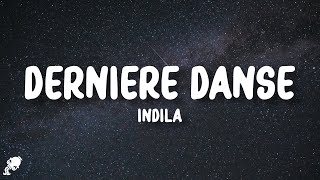 Indila  Dernière Danse Lyrics [upl. by Anerbas513]