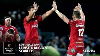 SemiFinal Highlights Leinster Rugby v Scarlets Rugby  201617 season [upl. by Ledah]