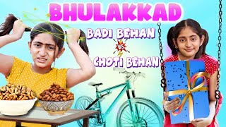 Badi vs Chhoti Behan  BHULAKKAD LADKI  Family Comedy Show  MyMissAnand [upl. by Zampino]