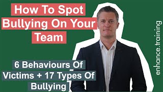 How to Spot Bullying On Your Team  Know the Signs of a Bully at Work [upl. by Occir184]