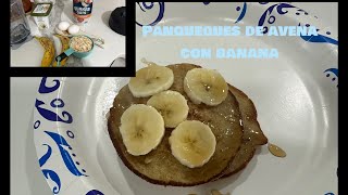 Panqueques de avena con banana ￼ [upl. by Tekcirk907]