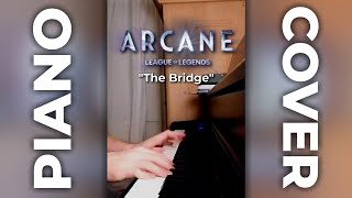 Arcane  quotThe Bridgequot Piano Cover [upl. by Aibos]