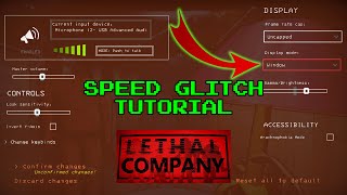 THE BEST Speed Glitch in Lethal Company TUTORIAL [upl. by Schultz32]