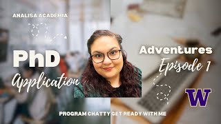 PhD Application Adventures Episode 1 The Information Science Program  Chatty Get Ready with Me [upl. by Voss295]