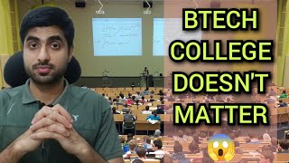 Revealed 😱 WHEN BTECH 🎓 COLLEGE Dont Matter 😱 [upl. by Earezed788]