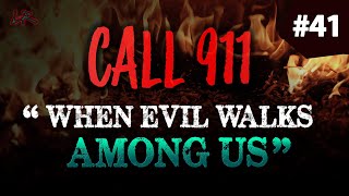 REALLY EVIL People Walk Among Us  Real Disturbing 911 Calls 41 With Backstories [upl. by Jaehne80]