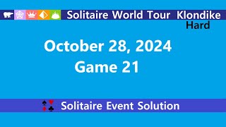 Solitaire World Tour Game 21  October 28 2024 Event  Klondike Hard [upl. by Einnor]