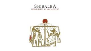 Shibalba  Memphitic Invocations  LP Full  HD [upl. by Ys]