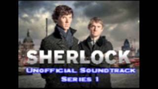 BBC Sherlock Series 1 Unofficial Soundtrack Sherlocks Theme Sutie [upl. by Zeret]