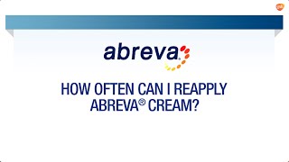 How Often to Apply Abreva®  Abreva® FAQ [upl. by Yseult]