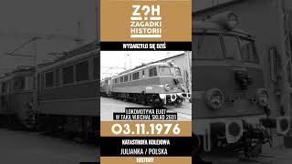 Katastrofa kolejowa Julianka  03111976  ZAGADKI HISTORII historia history podcast [upl. by Lowney]