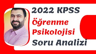 2022 KPSS Öğrenme Psikolojisi Soru Analizi [upl. by Nabatse]