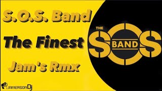 The SOS Band  The Finest Jams Rmx [upl. by Arleyne]