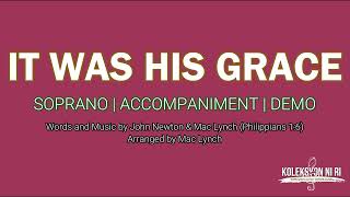 It Was His Grace  Soprano  Vocal Guide by Sis Marivic Manuel [upl. by Eterg]