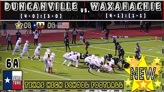 1 Duncanville 6 USA vs Waxahachie Football  FULLish GAME [upl. by Aliber]